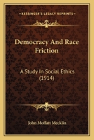 Democracy and Race Feriction 0469686197 Book Cover
