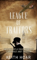 LEAGUE OF TRAITORS 1736276107 Book Cover