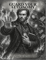Guard Your Autonomy B0GX5B1LDX Book Cover