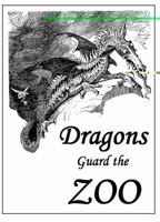 Dragons Guard the Zoo 0932529690 Book Cover