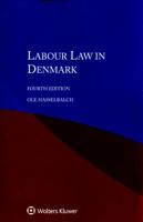 Labour Law in Denmark 9041168605 Book Cover