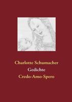 Gedichte: Credo-Amo-Spero 3842375891 Book Cover