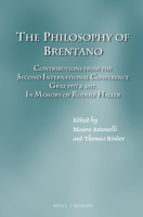 The Philosophy of Brentano Contributions from the Second International Conference Graz 1977 & 2017. In memory of Rudolf Haller (Studien Zur ... Philosophie) null Book Cover