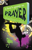 A Boy's Guide to Prayer 0915143194 Book Cover