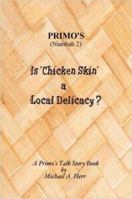 Is Chicken Skin a Local Delicacy? 1411657489 Book Cover