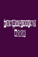 Handwriting Book: Awesome Handwriting book / Exercise book - Size 6*9 with 200 Pages and a matte finish B084QL45M6 Book Cover