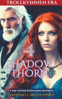 Trollkvinnen fra Shadowthorn 4 B0CR8MMMNG Book Cover