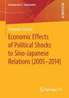 Economic Effects of Political Shocks to Sino-Japanese Relations (2005-2014) 3658266589 Book Cover