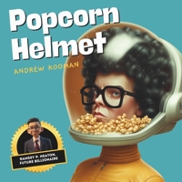 Popcorn Helmet 1738987426 Book Cover