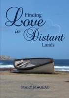 Finding Love in Distant Lands 1446132897 Book Cover