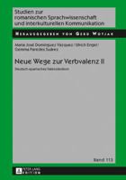 Neue Wege Zur Verbvalenz II: Deutsch-Spanisches Valenzlexikon 3631715315 Book Cover
