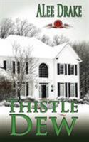 Thistle Dew 1601546432 Book Cover