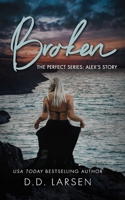 Broken: Alex's Story B0BPPDYFH2 Book Cover