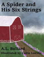 A Spider and His Six Strings B08763FKVP Book Cover