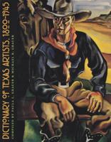 Dictionary of Texas Artists, 1800-1945 (West Texas a&M University Series, No. 3) 0890968616 Book Cover