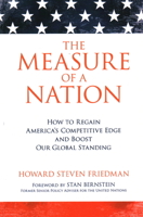 The Measure of a Nation: How to Regain America's Competitive Edge and Boost Our Global Standing 1616145692 Book Cover