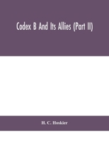 Codex B and its allies 9390400988 Book Cover