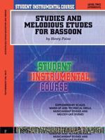 Student Instrumental Course Studies and Melodious Etudes for Bassoon: Level II 0757916732 Book Cover