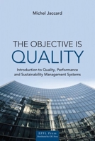 The Objective is Quality 2940222657 Book Cover