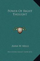 Power Of Right Thought 1425371752 Book Cover