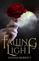 Falling Light 0996914005 Book Cover