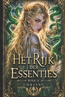 Het Rijk der Essenties: Boek 2. De prijs van de stilte — Draken, slangen en koninkrijken in oorlog. Een prins zonder magie daagt de wereld uit. (Dutch Edition) B0HF8X8C5B Book Cover