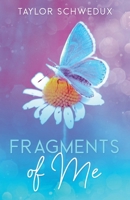 Fragments of Me B0FB6MLL2S Book Cover