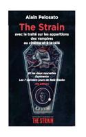 The Strain: Avec Le Traite Sur Les Apparitions Des Vampires Au Cinema Et a la Tele 2915512051 Book Cover