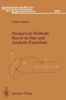Numerical Methods Based on Sinc and Analytic Functions (Springer Series in Computational Mathematics) 1461276373 Book Cover
