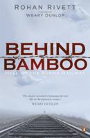 Behind Bamboo (Australian War Classics) 0143573187 Book Cover