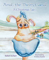 Amal the Thirsty Gamal: A Christmas Tale 1645438694 Book Cover