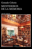 Mentideros de la memoria 6070788192 Book Cover