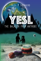 Yesl: The Balkien from Antrobi 0648727017 Book Cover