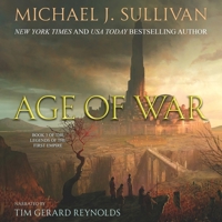 Age of War: The Legends of the First Empire, Book 3 B0GYFT7RY2 Book Cover