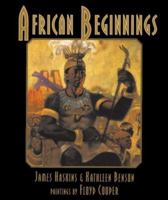 African Beginnings 0688102573 Book Cover
