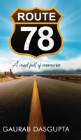 Route 78 - A Road Full of Memories 1636407560 Book Cover