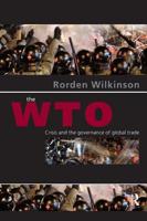 The WTO: Crisis and the Governance of Global Trade 0415405548 Book Cover