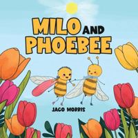 Milo and Phoebee 1970440813 Book Cover