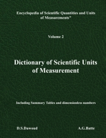 Dictionary of Scientific Units of Measurement - Volume II 1961636654 Book Cover