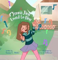 Jenna Jing Loved to Sing B0FCTMF89Z Book Cover