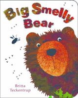 Big Smelly Bear 1907967656 Book Cover