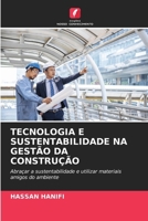 Tecnologia E Sustentabilidade Na Gestão Da Construção (Portuguese Edition) 6207892461 Book Cover