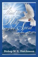 We Need the Holy Spirit B0G4HB2H5D Book Cover