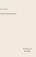Yussuf Khans Heirat (German Edition) 3387403380 Book Cover
