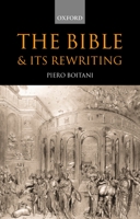 The Bible and Its Rewritings 0198184875 Book Cover