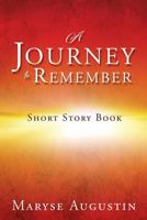 A Journey to Remember 1545628726 Book Cover