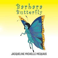 Barbara Butterfly 1984560069 Book Cover