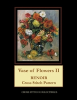 Vase of Flowers II: Renoir Cross Stitch Pattern B098GN779S Book Cover