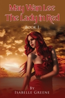May Wan Lee The Lady in Red: Book I (The Lady in Red May Wan Lee) 1972549332 Book Cover