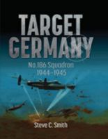 Target Germany: No. 186 Squadron 1944 - 1945 1915335108 Book Cover